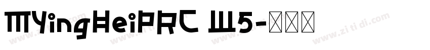 MYingHeiPRC W5字体转换